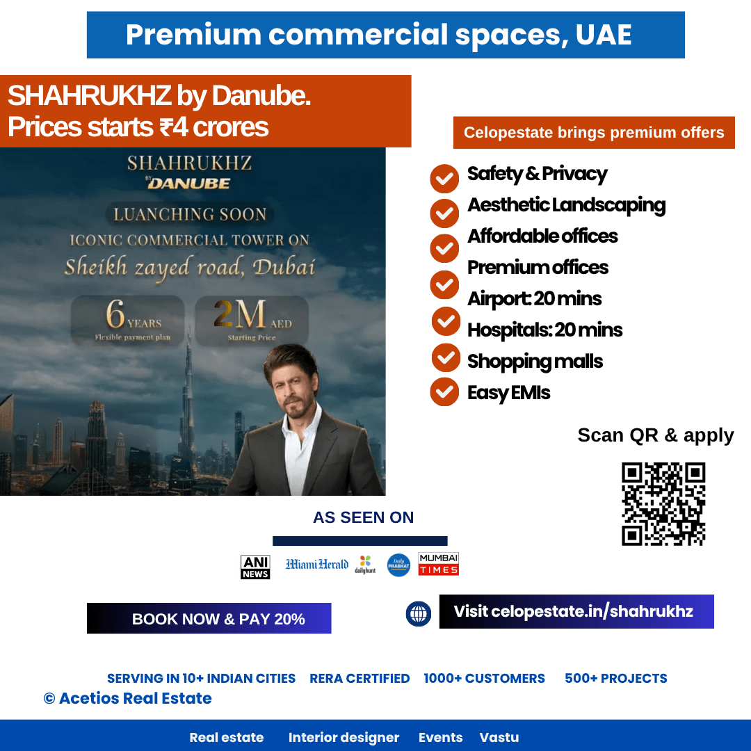 SHAHRUKHZ by Danube – Premium Commercial Tower on Sheikh Zayed Road, UAE starts Rs 4 crores